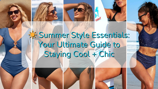 Summer Style Essentials