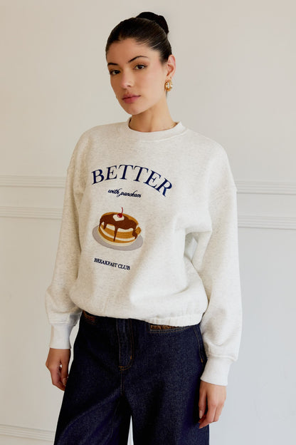Better with Pancakes sweatshirt